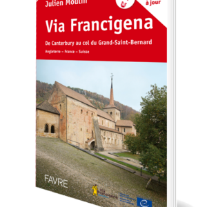 Guide Via Francigena Canterbury - Grand-Saint-Bernard